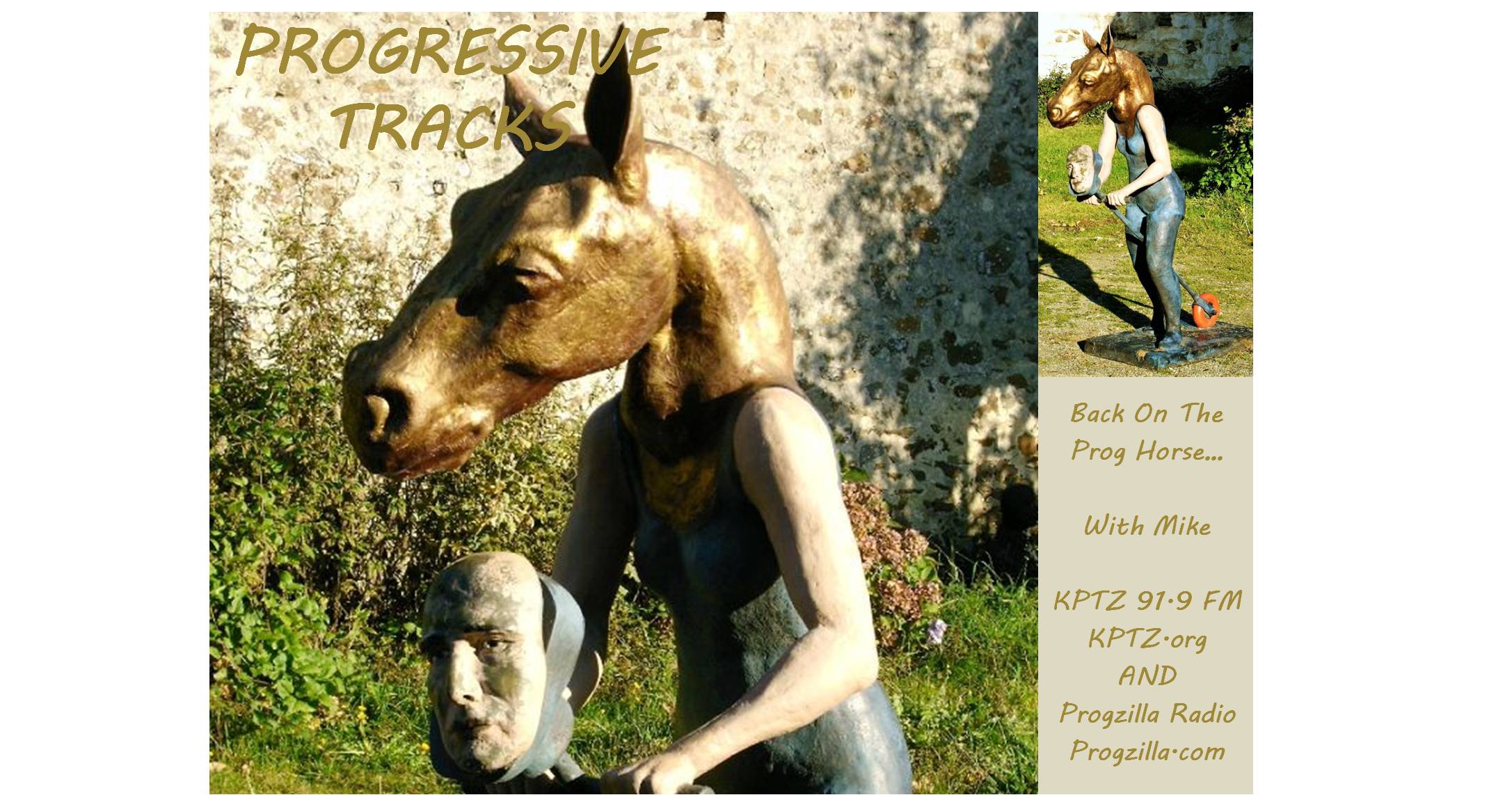 Progressive Tracks #201 - Back on the Prog Horse