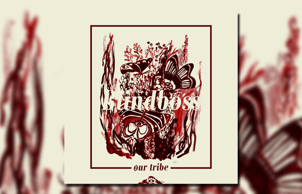 Blindboss - Our Tribe