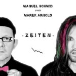 Manuel-Scmid-Marek-Arnold-Zeiten