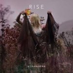 Rise - Strangers